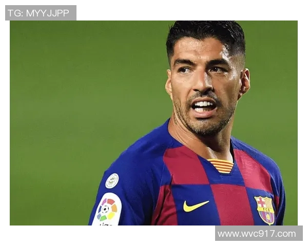 巴萨前锋苏亚雷斯离队传言再起，球迷忧心其离队影响球队实力